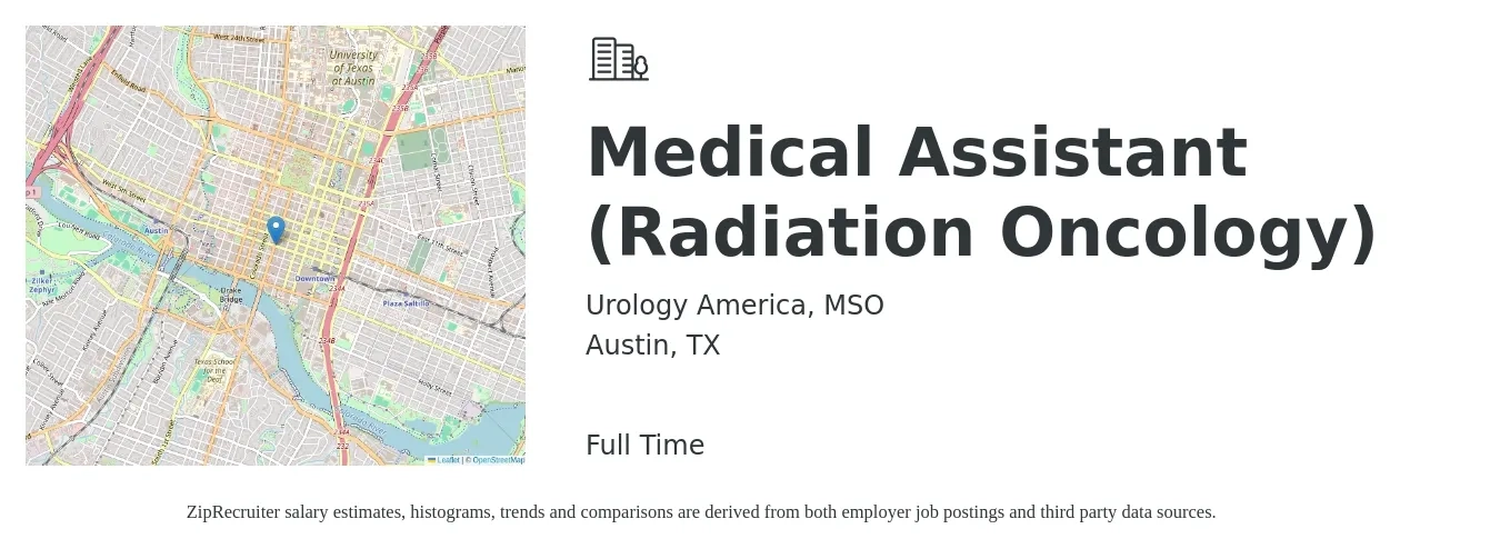 Urology America, MSO job posting for a Medical Assistant (Radiation Oncology) in Austin, TX with a salary of $18 to $22 Hourly with a map of Austin location.