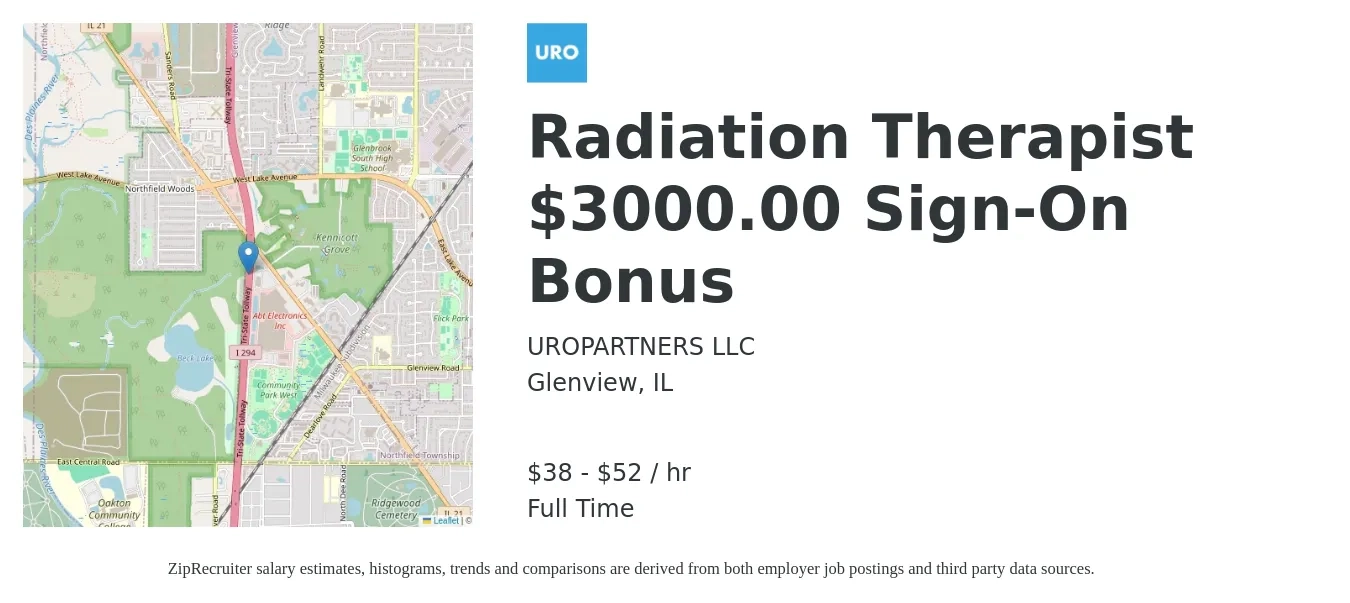 UroPartners LLC job posting for a Radiation Therapist $3000.00 Sign-On Bonus in Glenview, IL with a salary of $40 to $52 Hourly with a map of Glenview location.
