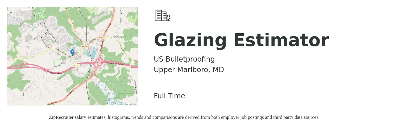 US Bulletproofing job posting for a Glazing Estimator in Upper Marlboro, MD with a salary of $61,500 to $98,200 Yearly with a map of Upper Marlboro location.