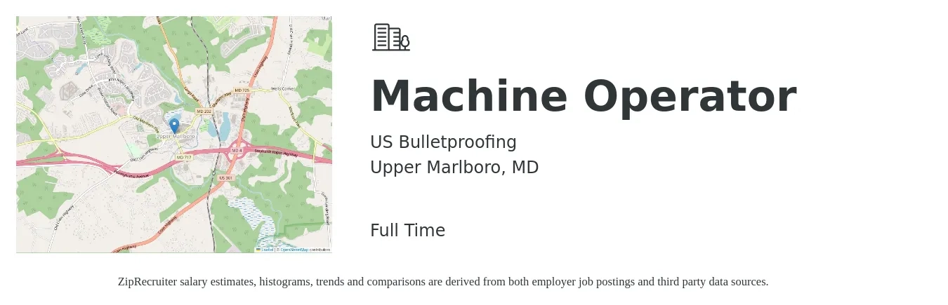 US Bulletproofing job posting for a Machine Operator in Upper Marlboro, MD with a salary of $17 to $20 Hourly with a map of Upper Marlboro location.