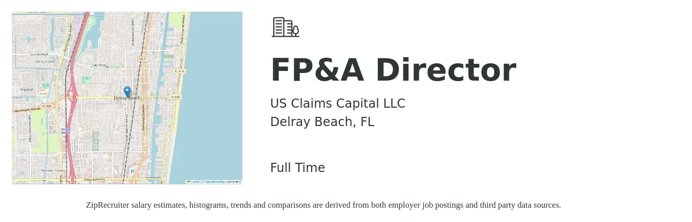 US Claims Capital LLC job posting for a FP&A Director in Delray Beach, FL with a salary of $94,200 to $143,300 Yearly with a map of Delray Beach location.
