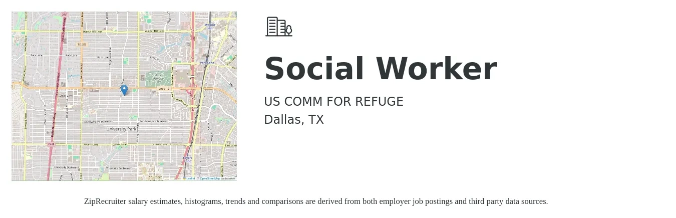 US COMM FOR REFUGE job posting for a Social Worker in Dallas, TX with a salary of $58,600 to $90,900 Yearly with a map of Dallas location.