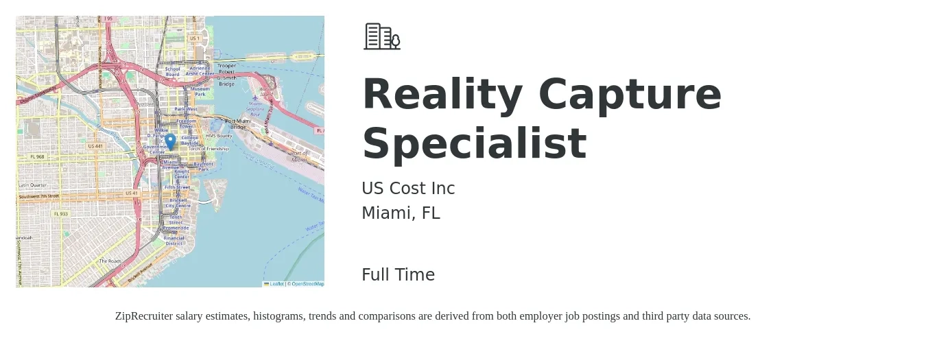 US Cost Inc job posting for a Reality Capture Specialist in Miami, FL with a salary of $15 to $28 Hourly with a map of Miami location.