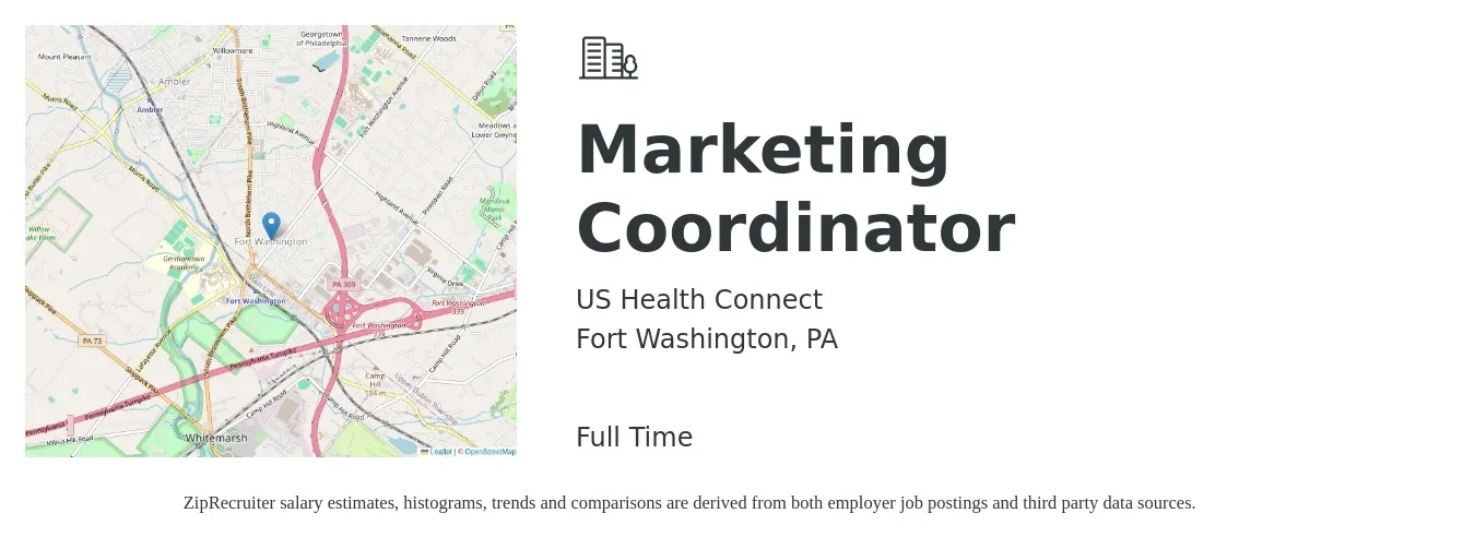 US Health Connect job posting for a Marketing Coordinator in Fort Washington, PA with a salary of $40,900 to $56,300 Yearly with a map of Fort Washington location.