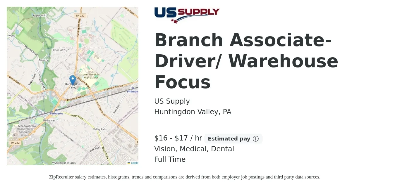 US Supply job posting for a Branch Associate-Driver/ Warehouse Focus in Huntingdon Valley, PA with a salary of $17 to $18 Hourly and benefits including dental, life_insurance, medical, retirement, and vision with a map of Huntingdon Valley location.