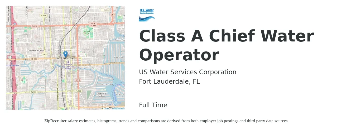 US Water Services Corporation job posting for a Class A Chief Water Operator in Fort Lauderdale, FL with a salary of $20 to $30 Hourly with a map of Fort Lauderdale location.