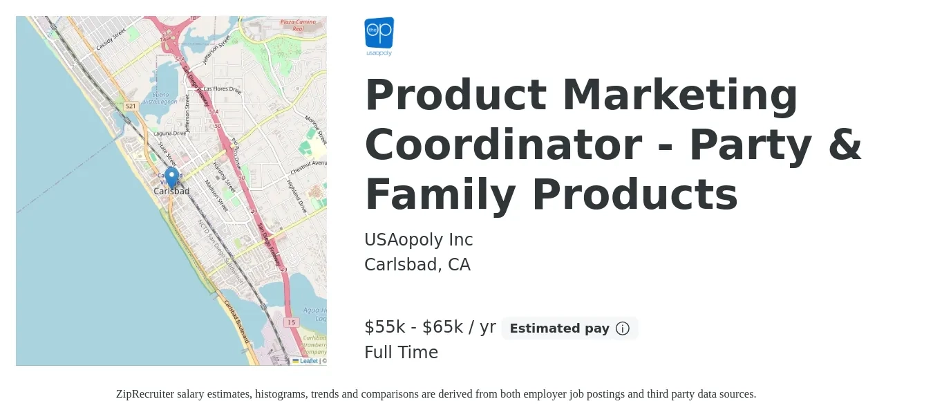 USAopoly Inc job posting for a Product Marketing Coordinator - Party & Family Products in Carlsbad, CA with a salary of $55,000 to $65,000 Yearly with a map of Carlsbad location.
