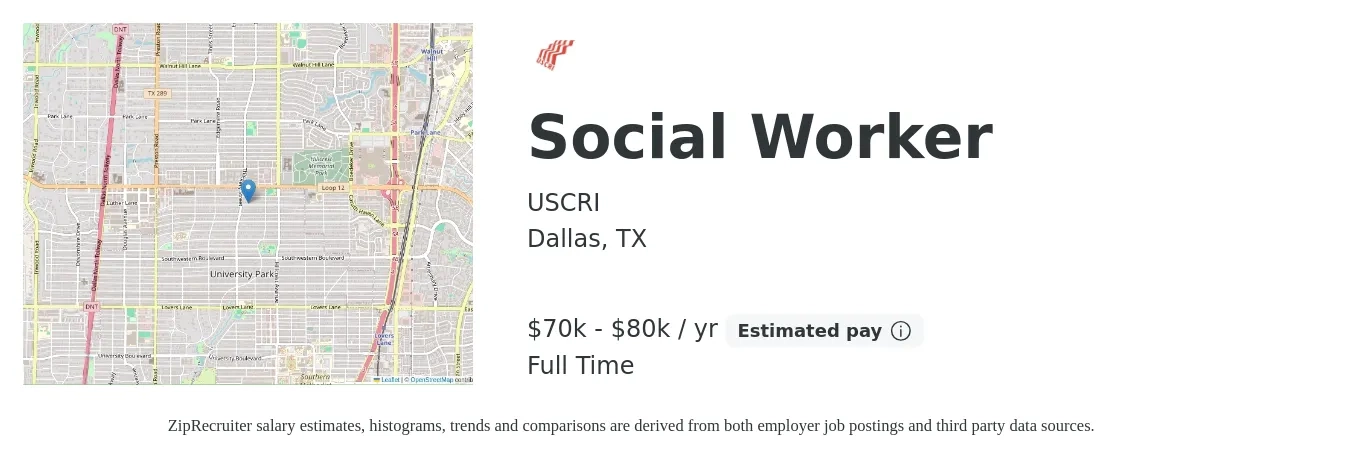 USCRI job posting for a Social Worker in Dallas, TX with a salary of $70,000 to $80,000 Yearly with a map of Dallas location.