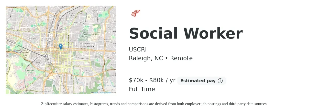 USCRI job posting for a Social Worker in Raleigh, NC with a salary of $70,000 to $80,000 Yearly with a map of Raleigh location.