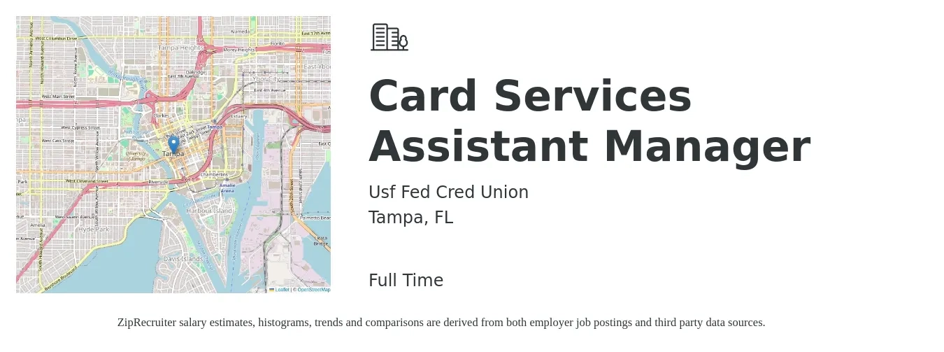 Usf Fed Cred Union job posting for a Card Services Assistant Manager in Tampa, FL with a salary of $69,900 to $123,800 Yearly with a map of Tampa location.