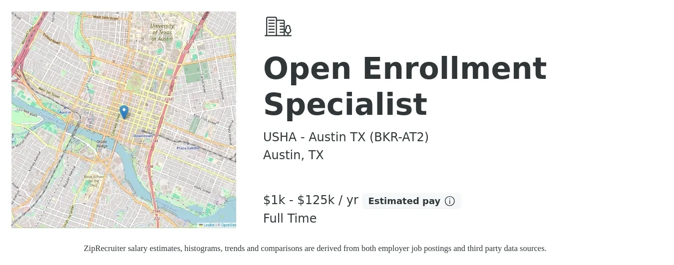 USHA - Austin TX (BKR-AT2) job posting for a Open Enrollment Specialist in Austin, TX with a salary of $1,000 to $125,000 Yearly with a map of Austin location.
