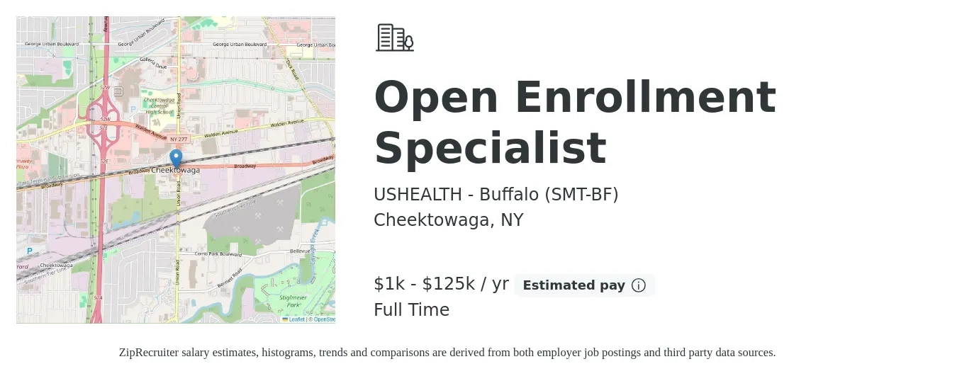 USHEALTH - Buffalo (SMT-BF) job posting for a Open Enrollment Specialist in Cheektowaga, NY with a salary of $1,000 to $125,000 Yearly with a map of Cheektowaga location.