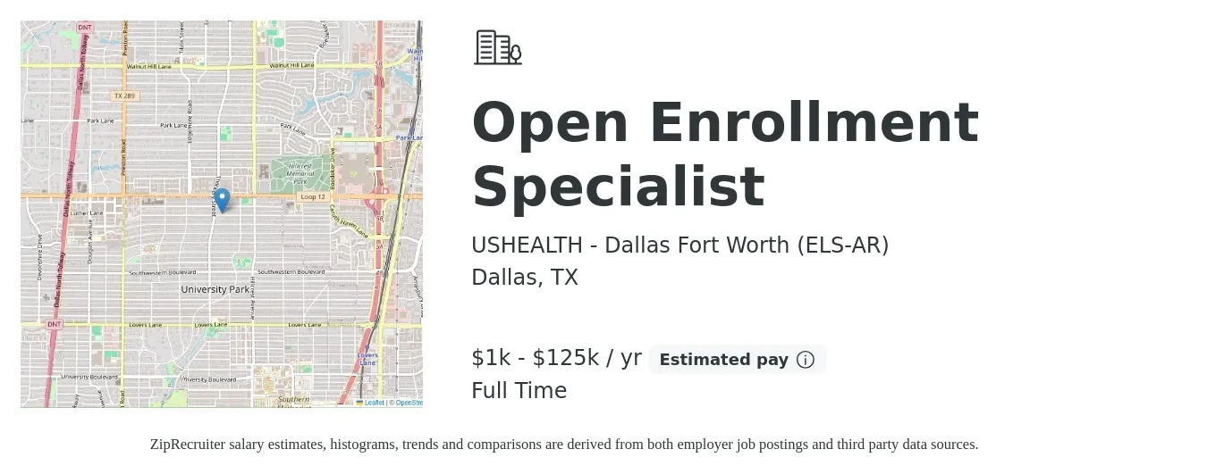 USHEALTH - Dallas Fort Worth (ELS-AR) job posting for a Open Enrollment Specialist in Dallas, TX with a salary of $1,000 to $125,000 Yearly with a map of Dallas location.