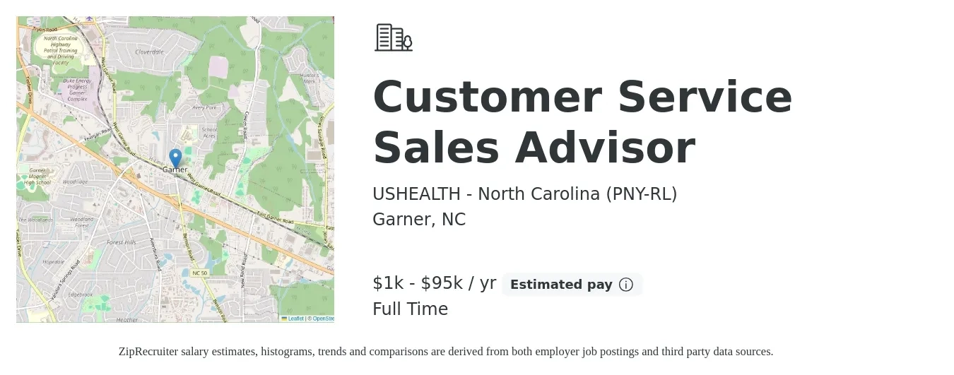 USHEALTH - North Carolina (PNY-RL) job posting for a Customer Service Sales Advisor in Garner, NC with a salary of $1,000 to $95,000 Yearly with a map of Garner location.