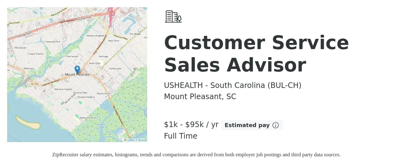 USHEALTH - South Carolina (BUL-CH) job posting for a Customer Service Sales Advisor in Mount Pleasant, SC with a salary of $1,000 to $95,000 Yearly with a map of Mount Pleasant location.