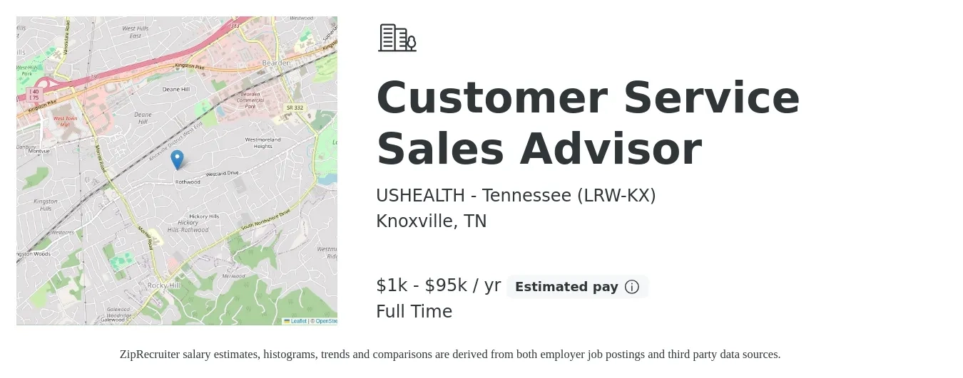 USHEALTH - Tennessee (LRW-KX) job posting for a Customer Service Sales Advisor in Knoxville, TN with a salary of $1,000 to $95,000 Yearly with a map of Knoxville location.