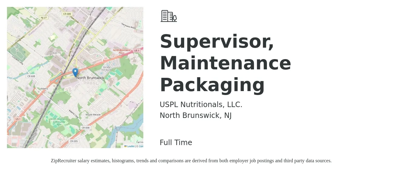 USPL Nutritionals, LLC. job posting for a Supervisor, Maintenance Packaging in North Brunswick, NJ with a salary of $25 to $42 Hourly with a map of North Brunswick location.