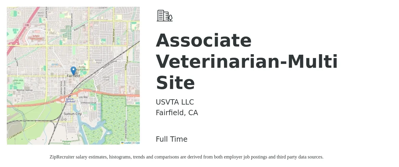 USVTA LLC job posting for a Associate Veterinarian-Multi Site in Fairfield, CA with a salary of $105,300 to $170,000 Yearly with a map of Fairfield location.