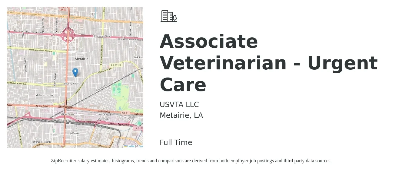 USVTA LLC job posting for a Associate Veterinarian - Urgent Care in Metairie, LA with a salary of $94,800 to $153,000 Yearly with a map of Metairie location.