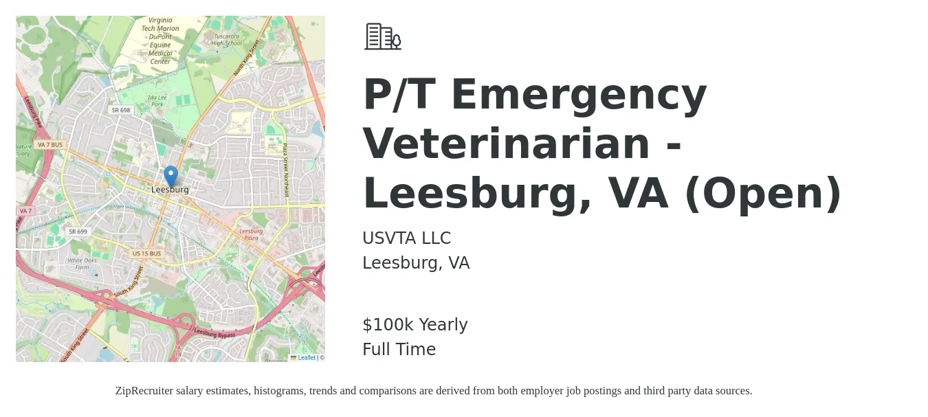 USVTA LLC job posting for a P/T Emergency Veterinarian - Leesburg, VA (Open) in Leesburg, VA with a salary of $100,000 Yearly with a map of Leesburg location.