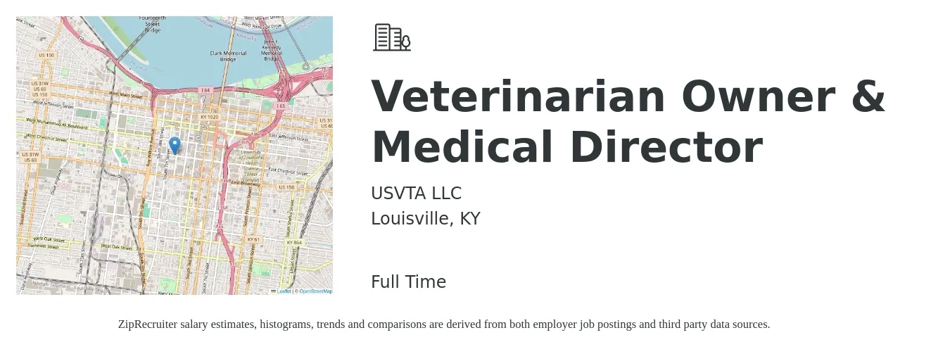 USVTA LLC job posting for a Veterinarian Owner & Medical Director in Louisville, KY with a salary of $51,200 to $76,400 Yearly with a map of Louisville location.