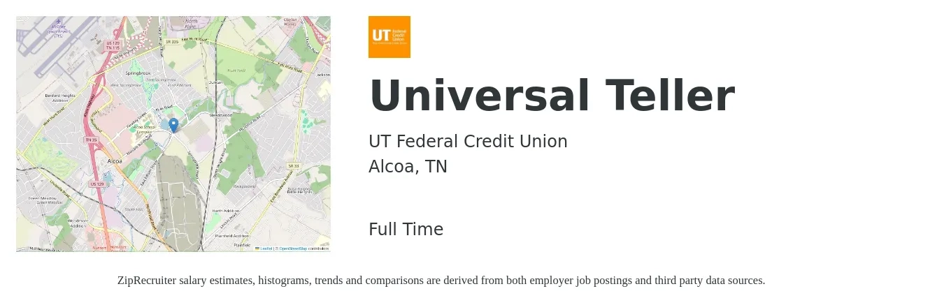UT Federal Credit Union job posting for a Universal Teller in Alcoa, TN with a salary of $14 to $18 Hourly with a map of Alcoa location.