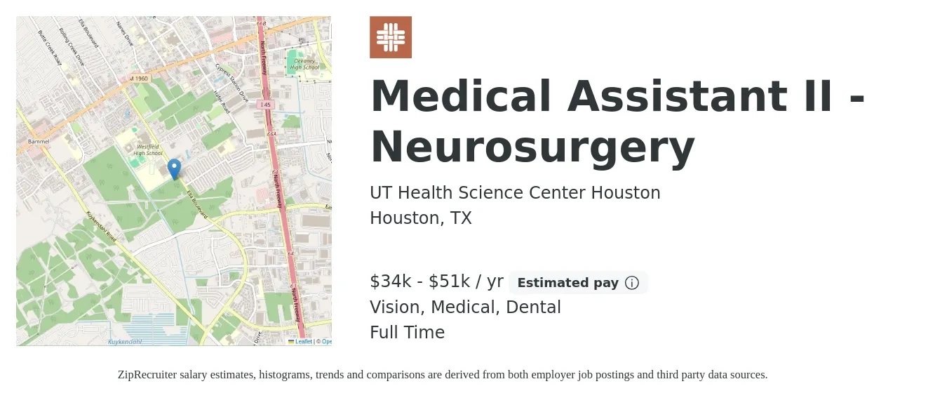 UT Health Science Center Houston job posting for a Medical Assistant II - Neurosurgery in Houston, TX with a salary of $34,500 to $51,000 Yearly and benefits including dental, medical, and vision with a map of Houston location.