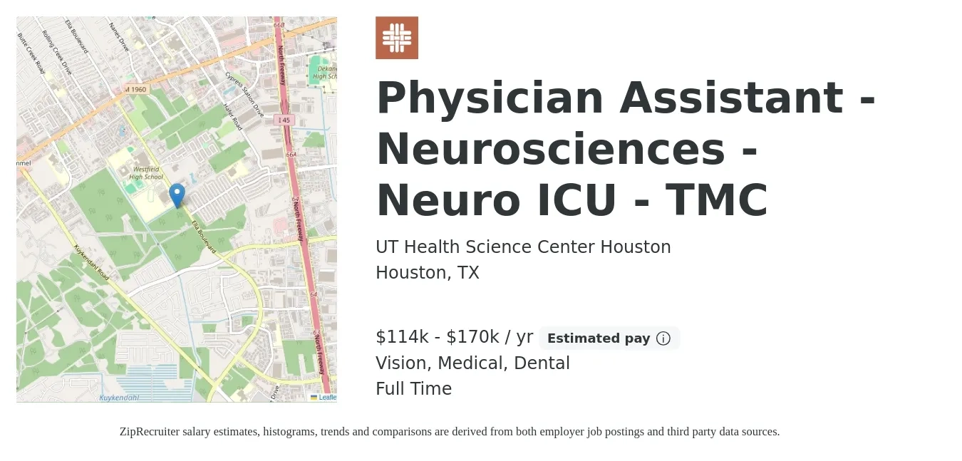 UT Health Science Center Houston job posting for a Physician Assistant - Neurosciences - Neuro ICU - TMC in Houston, TX with a salary of $114,000 to $170,000 Yearly and benefits including dental, medical, and vision with a map of Houston location.