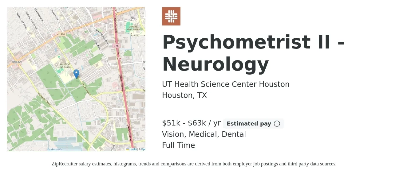 UT Health Science Center Houston job posting for a Psychometrist II - Neurology in Houston, TX with a salary of $51,000 to $63,000 Yearly and benefits including medical, vision, and dental with a map of Houston location.