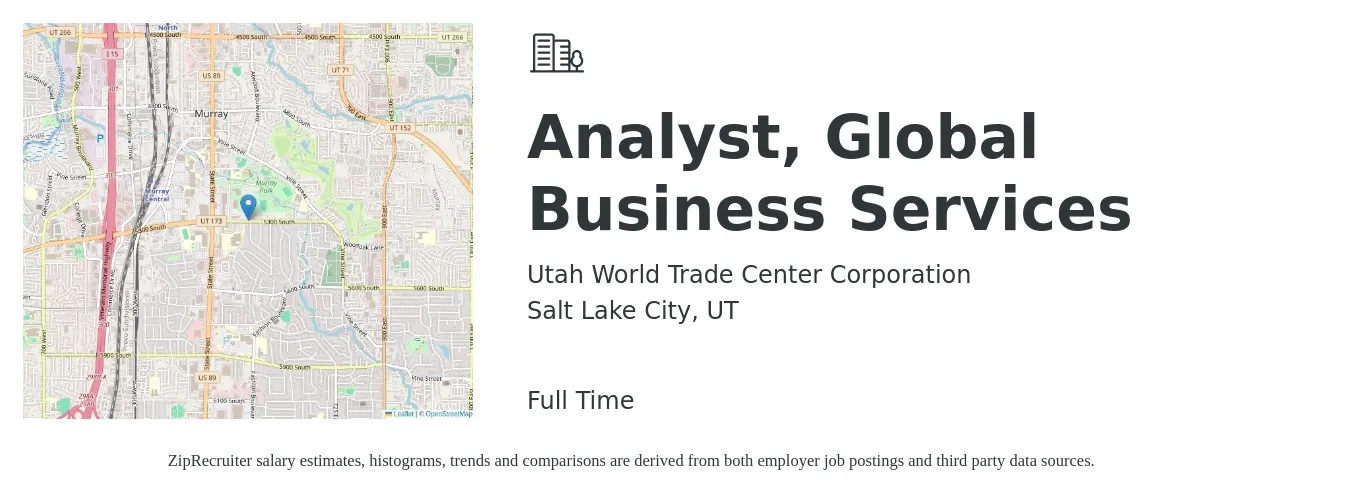 Utah World Trade Center Corporation job posting for a Analyst, Global Business Services in Salt Lake City, UT with a salary of $36 to $60 Hourly with a map of Salt Lake City location.