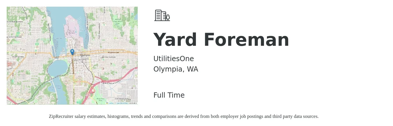 UtilitiesOne job posting for a Yard Foreman in Olympia, WA with a salary of $22 to $34 Hourly with a map of Olympia location.