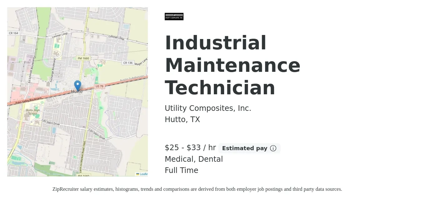 Utility Composites, Inc. job posting for a Industrial Maintenance Technician in Hutto, TX with a salary of $26 to $35 Hourly and benefits including life_insurance, medical, pto, retirement, and dental with a map of Hutto location.