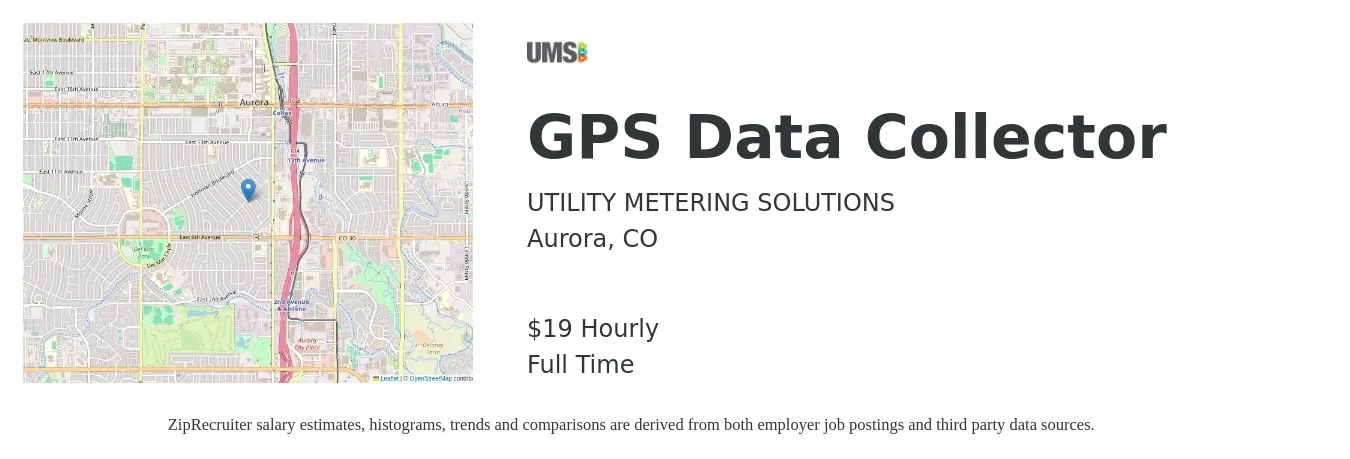 Utility Metering Solutions (UMS) job posting for a GPS Data Collector in Aurora, CO with a salary of $20 Hourly with a map of Aurora location.