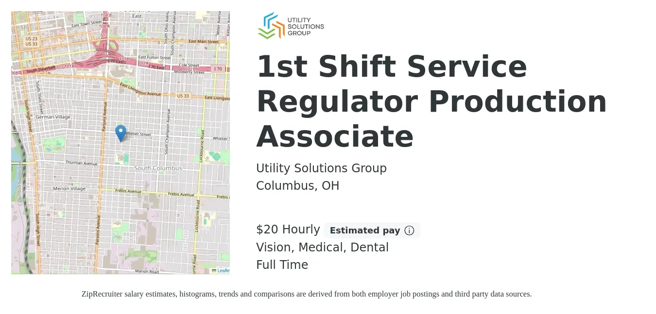 Utility Solutions Group job posting for a 1st Shift Service Regulator Production Associate in Columbus, OH with a salary of $21 Hourly and benefits including life_insurance, medical, retirement, vision, and dental with a map of Columbus location.