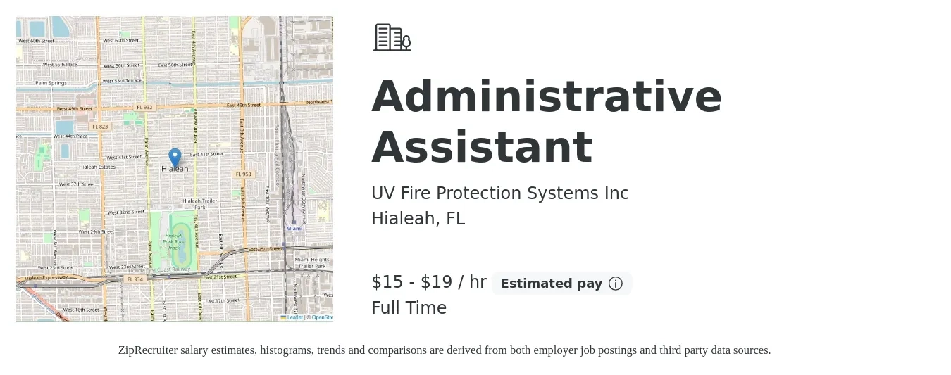 UV Fire Protection Systems Inc job posting for a Administrative Assistant in Hialeah, FL with a salary of $16 to $20 Hourly with a map of Hialeah location.