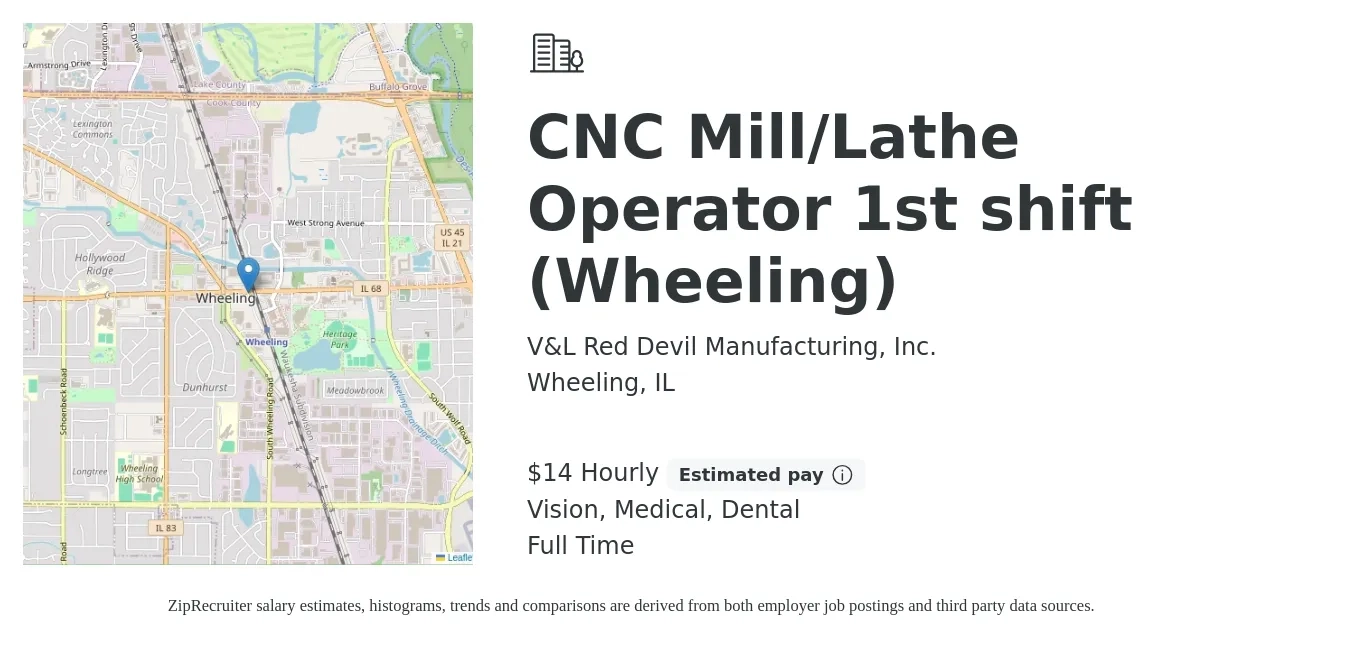 V&L Red Devil Manufacturing, Inc. job posting for a CNC Mill/Lathe Operator 1st shift (Wheeling) in Wheeling, IL with a salary of $15 Hourly and benefits including medical, pto, retirement, vision, dental, and life_insurance with a map of Wheeling location.