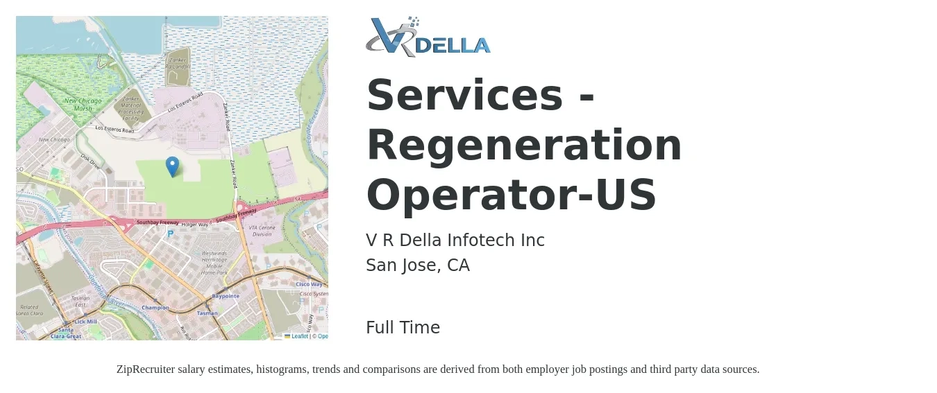 V R Della Infotech Inc job posting for a Services - Regeneration Operator-US in San Jose, CA with a salary of $18 to $26 Hourly with a map of San Jose location.
