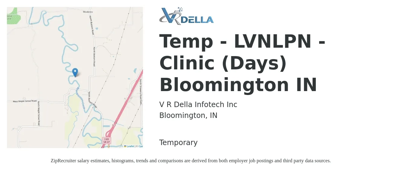 V R Della Infotech Inc job posting for a Temp - LVNLPN - Clinic (Days) Bloomington IN in Bloomington, IN with a salary of $1,050 to $1,480 Weekly with a map of Bloomington location.