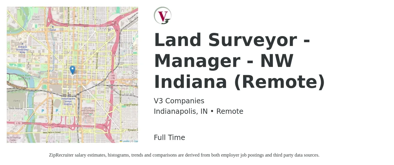 V3 Companies job posting for a Land Surveyor - Manager - NW Indiana (Remote) in Indianapolis, IN with a salary of $50,200 to $87,400 Yearly with a map of Indianapolis location.