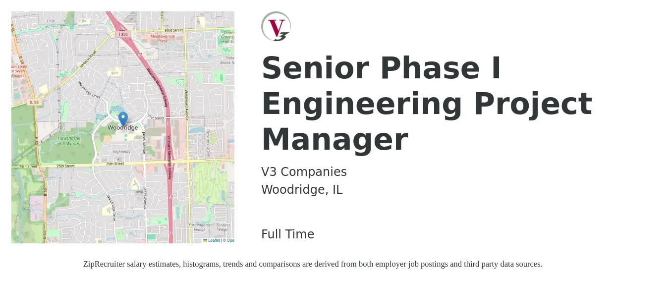 V3 Companies job posting for a Senior Phase I Engineering Project Manager in Woodridge, IL with a salary of $102,600 to $144,800 Yearly with a map of Woodridge location.
