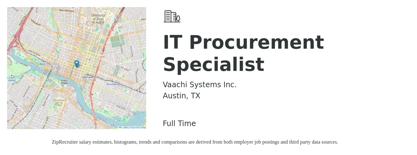 Vaachi Systems Inc. job posting for a IT Procurement Specialist in Austin, TX with a salary of $25 to $38 Hourly with a map of Austin location.