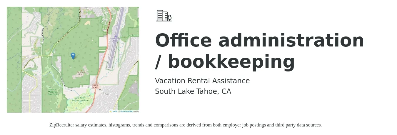 Vacation Rental Assistance job posting for a Office administration / bookkeeping in South Lake Tahoe, CA with a salary of $25 Hourly with a map of South Lake Tahoe location.