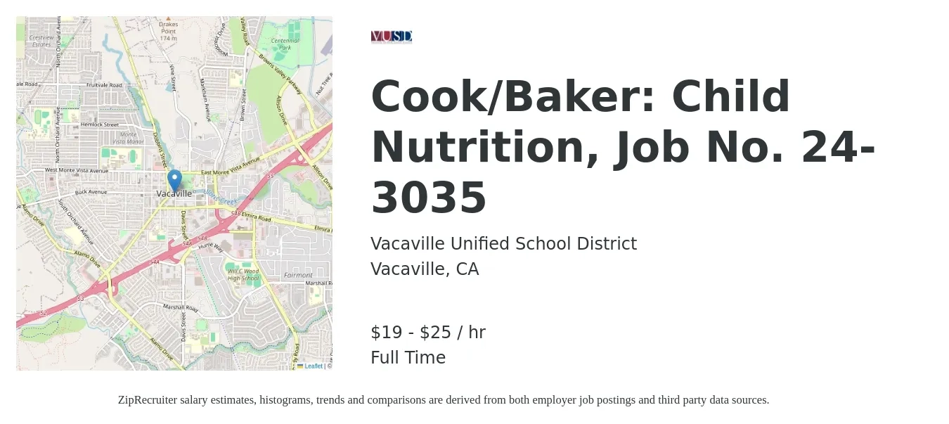 Vacaville Unified School District job posting for a Cook/Baker: Child Nutrition, Job No. 24-3035 in Vacaville, CA with a salary of $21 to $26 Hourly with a map of Vacaville location.