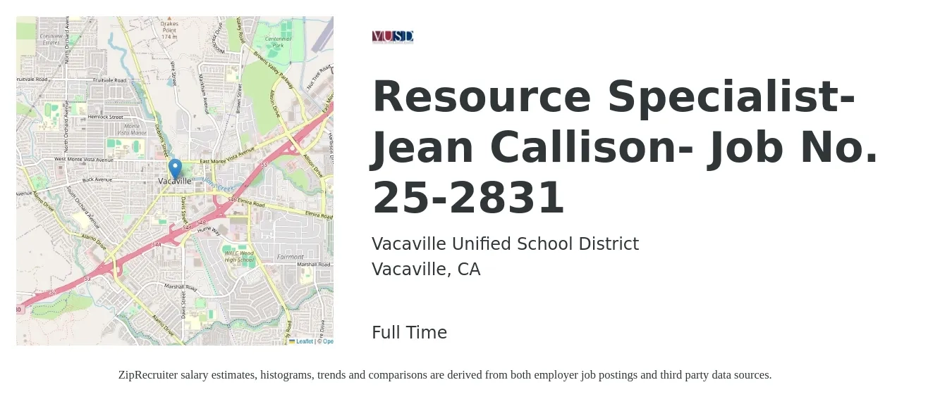 Vacaville Unified School District job posting for a Resource Specialist- Jean Callison- Job No. 25-2831 in Vacaville, CA with a salary of $47,600 to $78,200 Yearly with a map of Vacaville location.