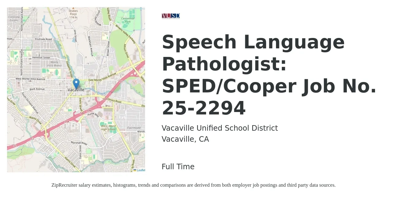 Vacaville Unified School District job posting for a Speech Language Pathologist: SPED/Cooper Job No. 25-2294 in Vacaville, CA with a salary of $41 to $63 Hourly with a map of Vacaville location.