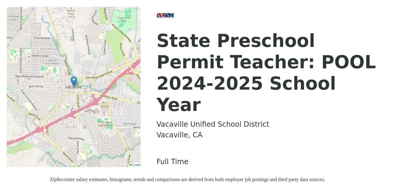 Vacaville Unified School District job posting for a State Preschool Permit Teacher: POOL 2024-2025 School Year in Vacaville, CA with a salary of $17 to $24 Hourly with a map of Vacaville location.
