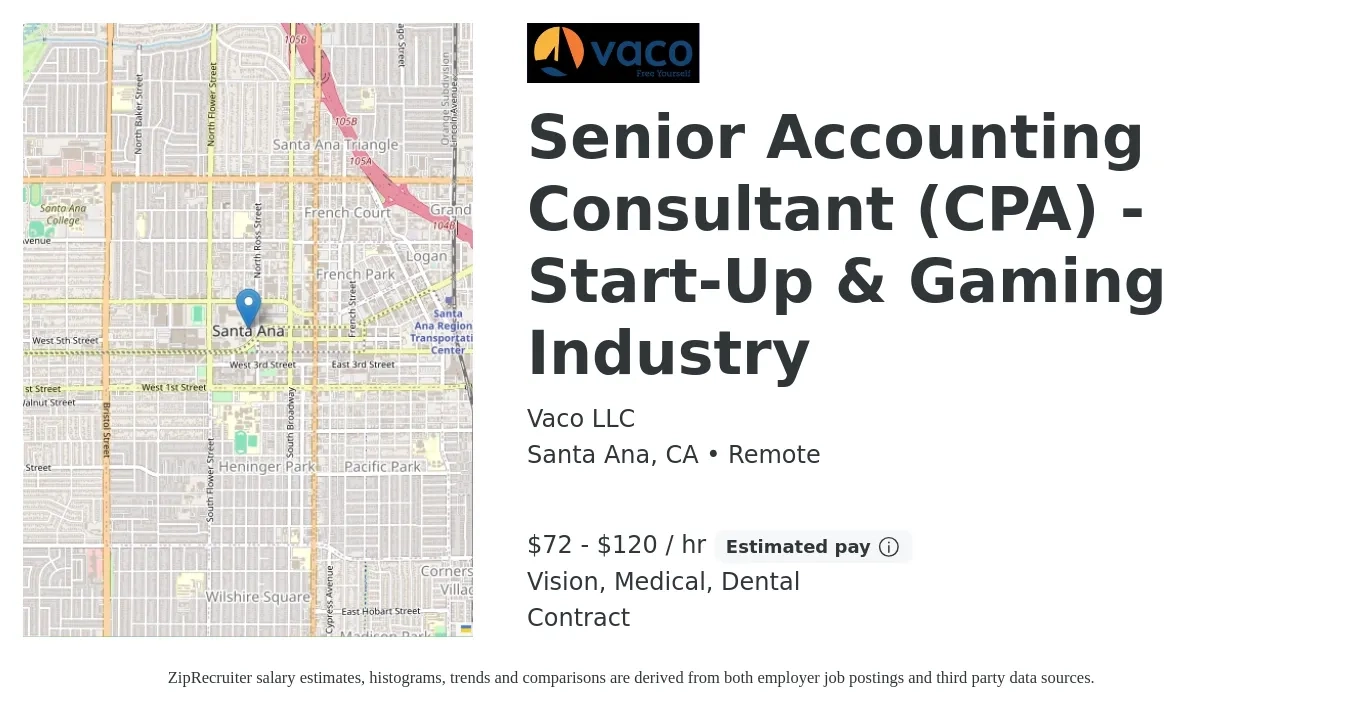 Vaco LLC job posting for a Senior Accounting Consultant (CPA) - Start-Up & Gaming Industry in Santa Ana, CA with a salary of $75 to $125 Hourly and benefits including dental, life_insurance, medical, retirement, and vision with a map of Santa Ana location.