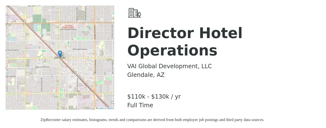 VAI Global Development, LLC job posting for a Director Hotel Operations in Glendale, AZ with a salary of $110,000 to $130,000 Yearly with a map of Glendale location.