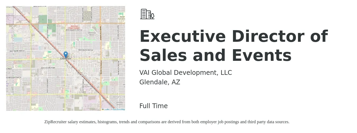 VAI Global Development, LLC job posting for a Executive Director of Sales and Events in Glendale, AZ with a salary of $67,000 to $93,100 Yearly with a map of Glendale location.