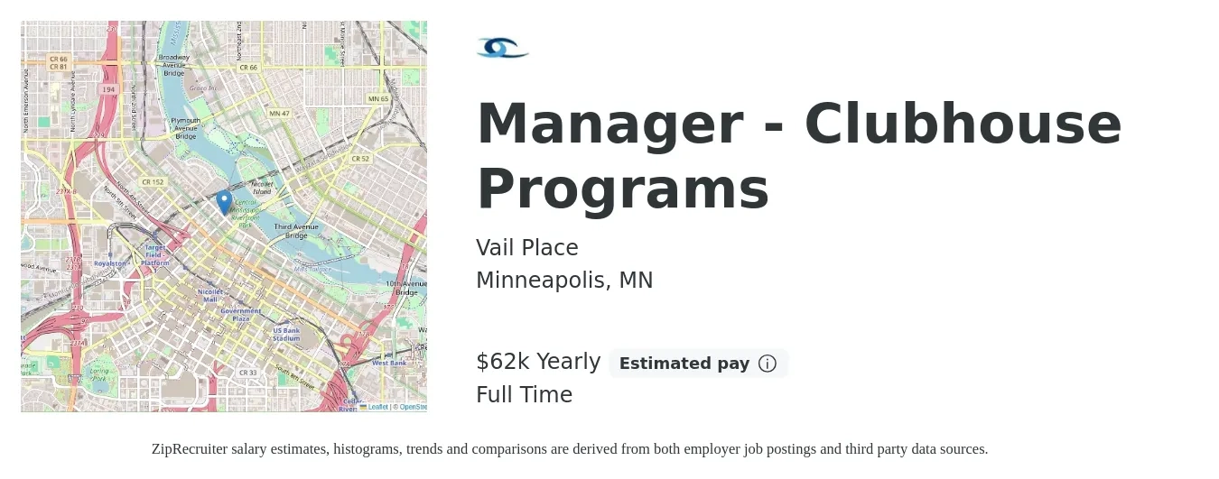 Vail Place job posting for a Manager - Clubhouse Programs in Minneapolis, MN with a salary of $62,000 Yearly with a map of Minneapolis location.
